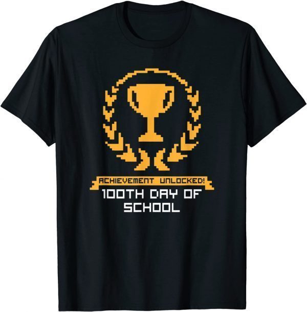 100 Days Of School Achievement Unlocked Video Gamer 2022 Shirt