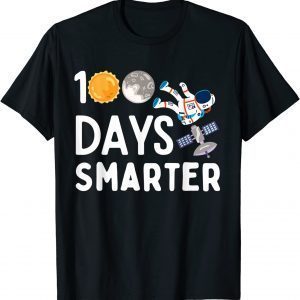 100 Days Smarter Happy 100th Day Of School Moon Astronaut 2022 Shirt