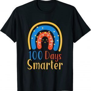 100 Days Smarter Rainbow, Happy 100th Day Of School Classic Shirt