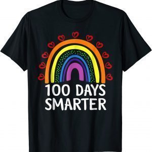100th Day Of School Teacher Student 100 Days Smarter Rainbow 2022 Shirt