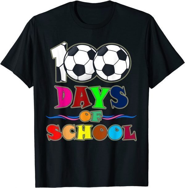 100th Day Student Soccer 100 Days Of School Classic T-Shirt
