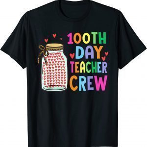 100th Day Teacher Crew 100 Days Of School Teachers Classic Shirt
