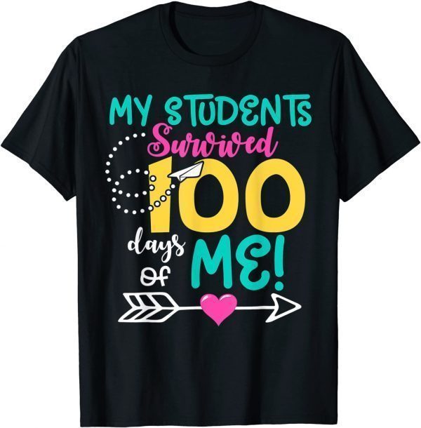 100th Day of School My Student Survived 100 Days Of Me Classic Shirt