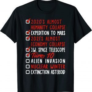 10th Birthday Alien Invasion Nuclear War Extinction Asteroid 2022 T-Shirt