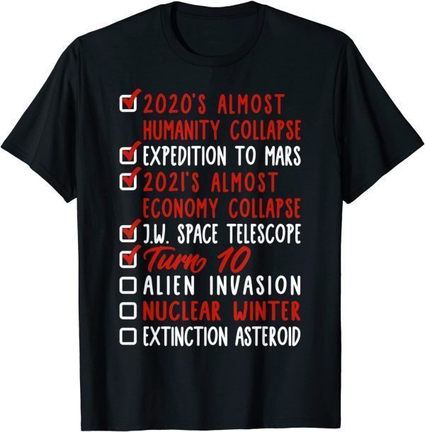 10th Birthday Alien Invasion Nuclear War Extinction Asteroid 2022 T-Shirt