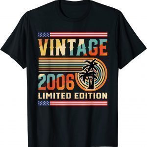 Vintage 2006 Limited Edition 16th Birthday 16 Year Old Classic Shirt