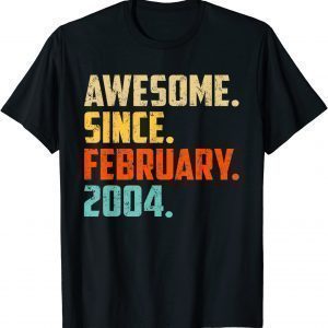 18 Year Old Awesome Since February 2004 18Th Birthday Limited Shirt