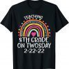2-22-2022 Teaching 8th Grade On Twosday Teacher Valentine T-Shirt