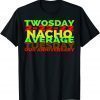 2-22-22 Twosday Nacho Average Tuesday Our Anniversary Classic Shirt