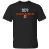 2022 This Bullshirt Will Never End Gift Shirt