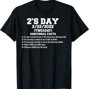 2'S Twosday 2022 - February 22.2022 Cute Twosday Teacher Gift T-Shirt