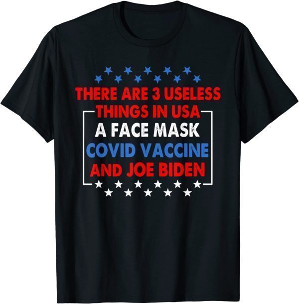 3 Useless Things In USA Biden Face Mask Vaccine Classic Shirt