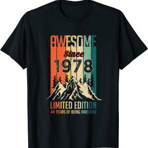 44 Birthday Awesome Since 1978 Limited Edition Vintage T-Shirt