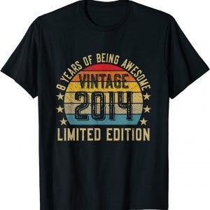 8 Year Old Vintage 2014 Limited Edition 8th Birthday Classic Shirt