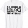 All The Angles Are Gone Son There's Anly Delvis Left Classic Shirt