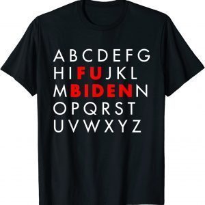 Alphabet Fuck Biden Anti Joe Biden Classic Shirt