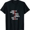 America Courage Freedom Diversity Rights Kindness Justice Equality 2022 Shirt