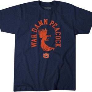 Auburn Basketball: War Damn Peacock Gift Shirt