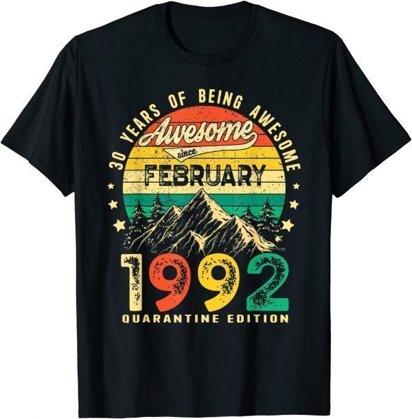 Awesome Since February 1992 30th Birthday 30 Years Old Official Shirt