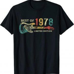 Best of 1978 Birthday - Guitar Player 44th Birthday Limited Shirt