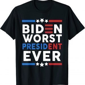 Biden Worst President Ever Classic Shirt
