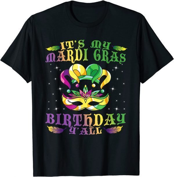 Birthday Idea Celebration Masquerade Costume Mardi Gras Unisex T-Shirt