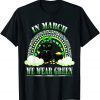 Black Cat Cloud Shamrock In March We Wear Green St.Patrick’s Classic Shirt