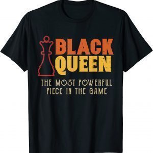 Black Queen Most Powerful Chess African American Gift Shirt