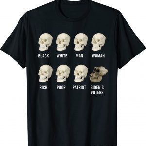 Black White Man Woman Rich Poor Patriot Biden's Voters Gift T-Shirt