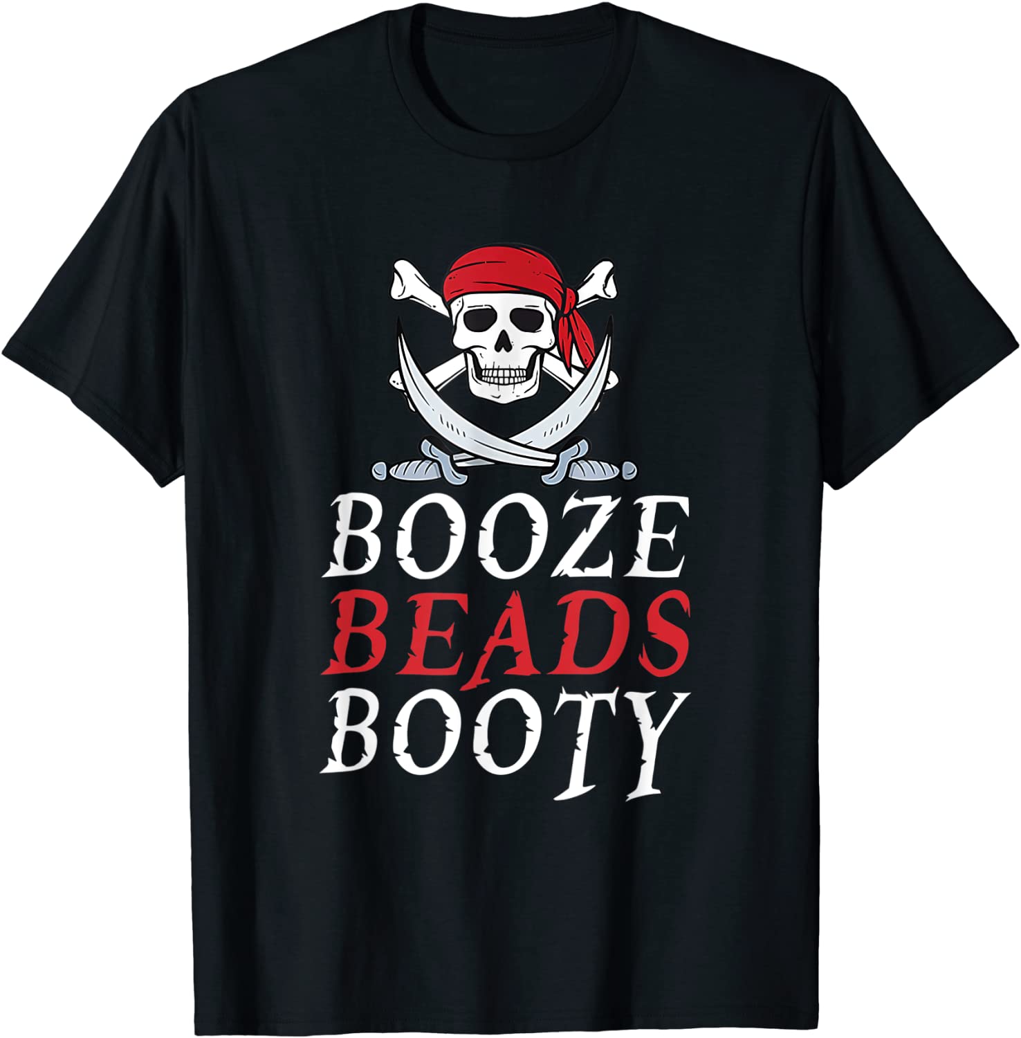 Booze Beads Booty Gasparilla Pirate Festival 2022 Shirt