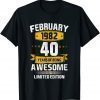Born February 1982 Birthday 40 Years Of Being Awesome Classic Shirt