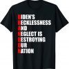 Brandon Biden Recklessness And Neglect Destroying Our Nation Gift Shirt