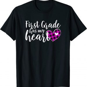 Buffalo Plaid 1st First Grade Has My Heart Teacher Valentine 2022 Shirt