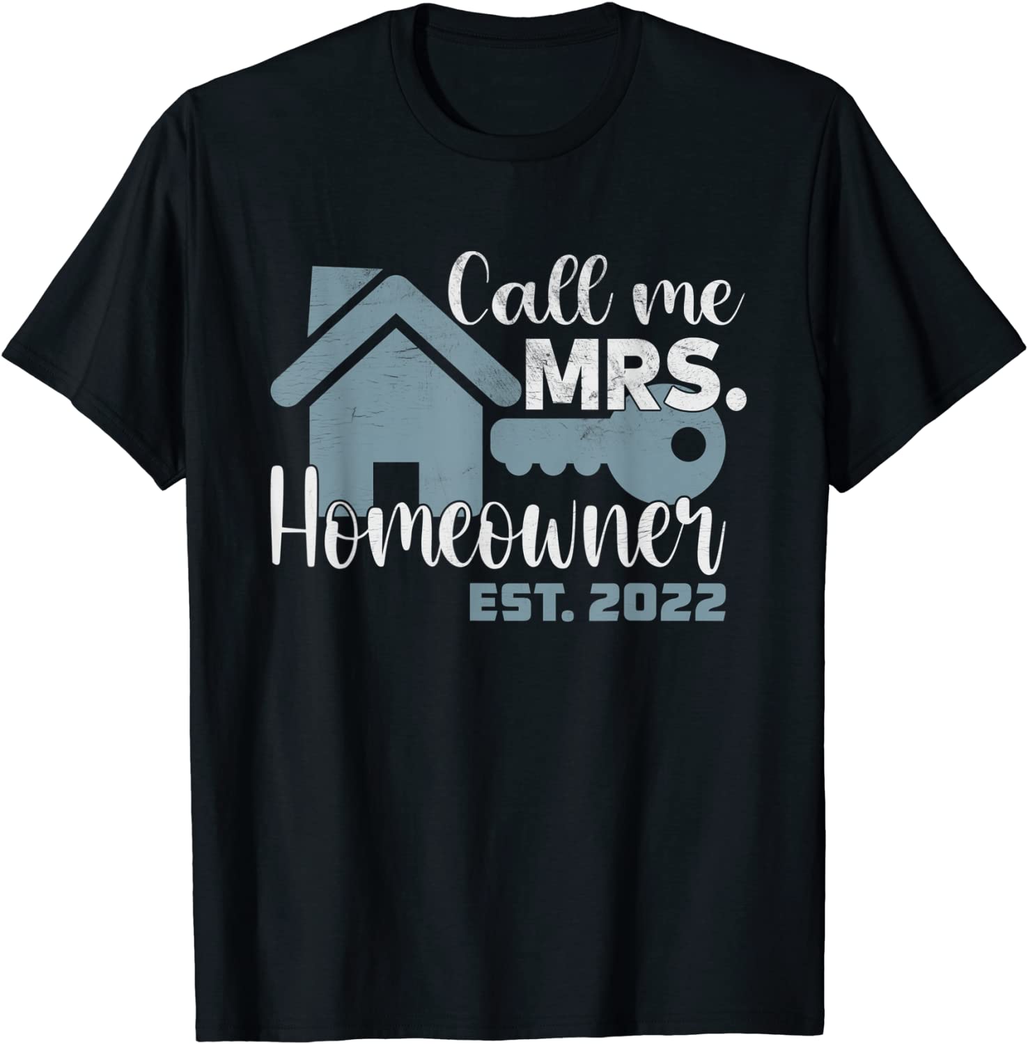 Call Me Mrs. Homeowner 2022 Gift Shirt