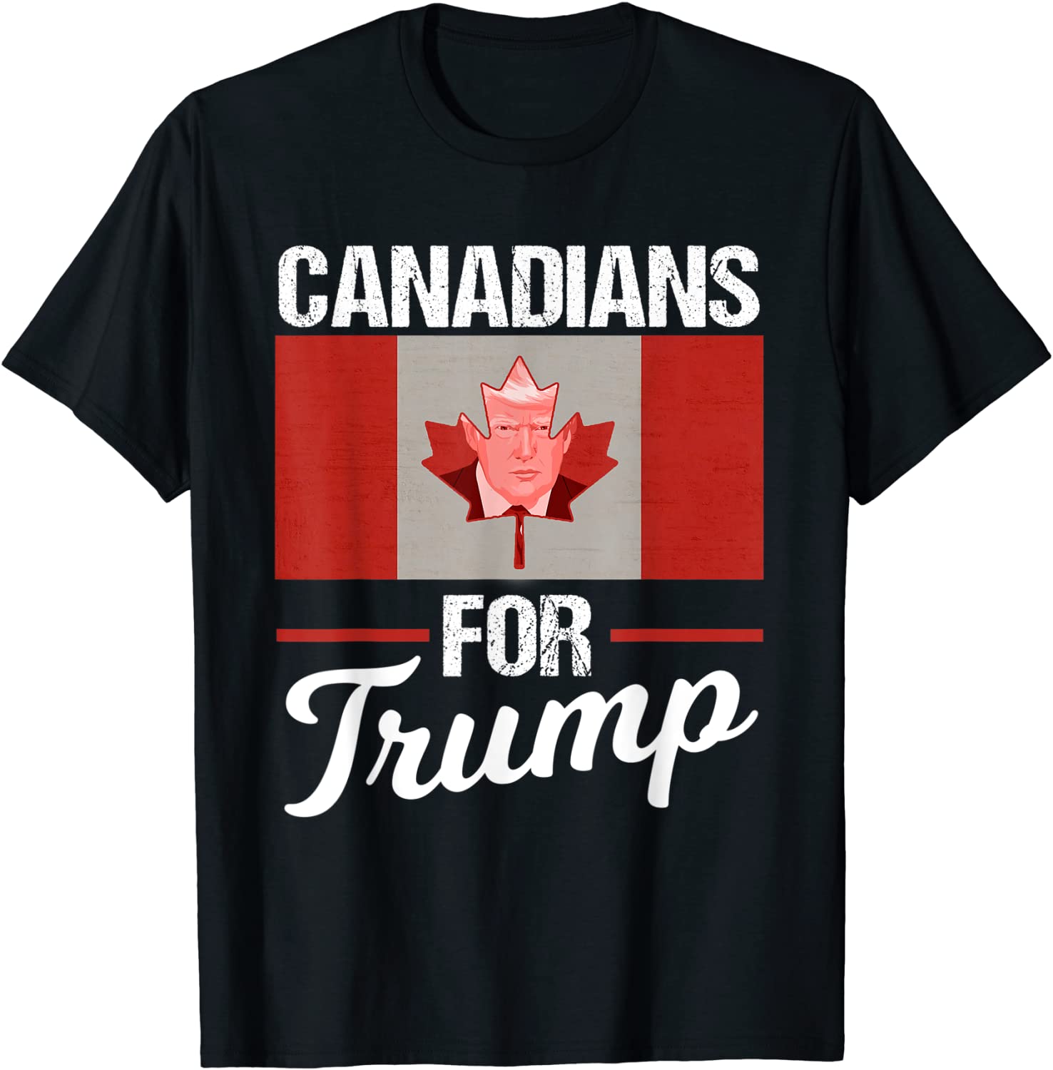 Canadians For Donald Trump Canada Pride Vacation Travel 2022 T-Shirt