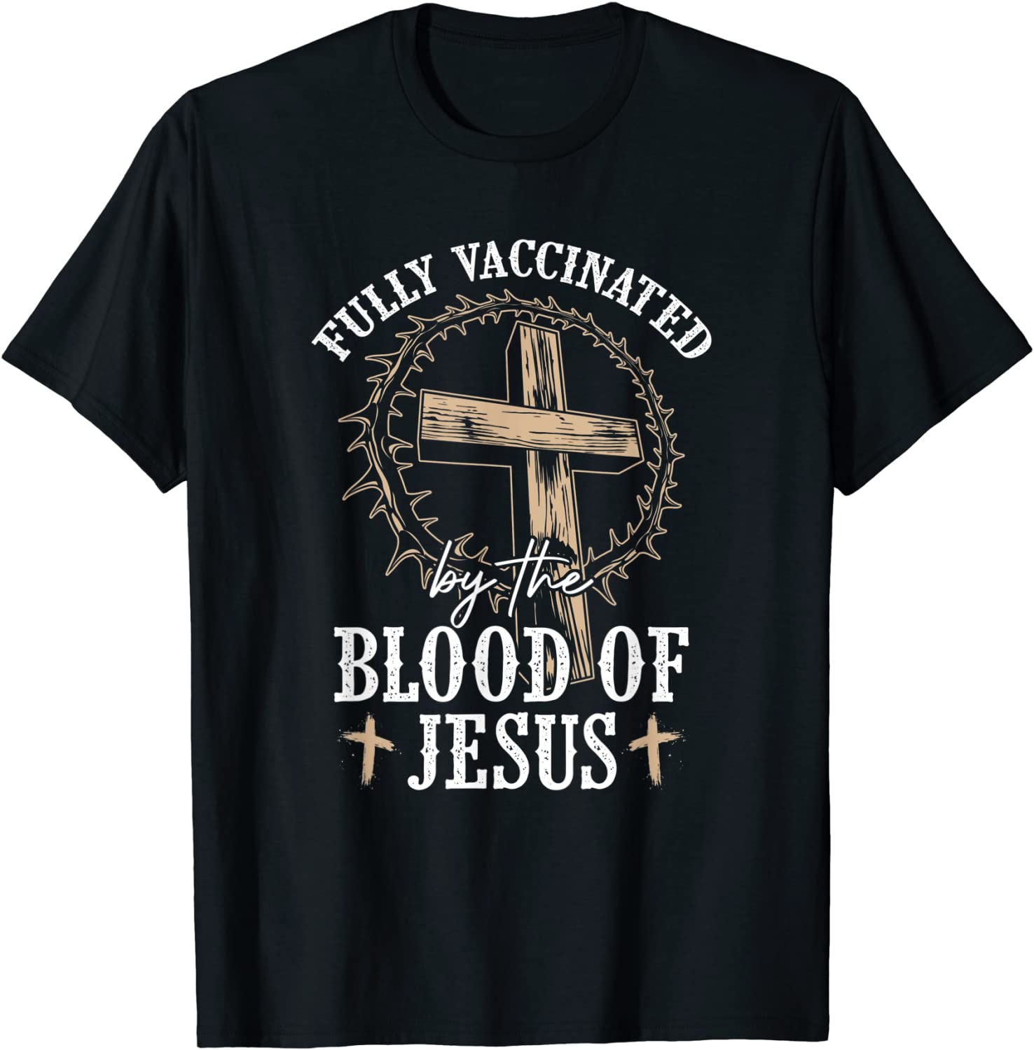 Christian Jesus Lover Fully Vaccinated By The Blood Of Jesus 2022 Shirt