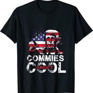 Commies Aren't Cool Trump USA Flag Unisex Shirt