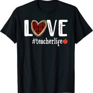 Cute Love Teacher Life Buffalo Plaid Valentines Day Unisex Shirt