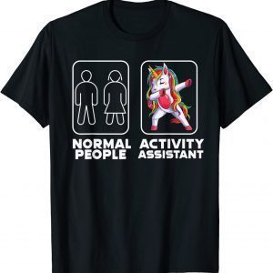 Dabbing Unicorn Activity Assistant Activity Coordinator T-Shirt