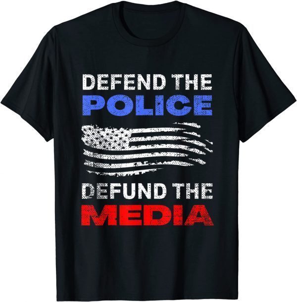 Defend The Police Defund The Media USA American Flag Classic Shirt