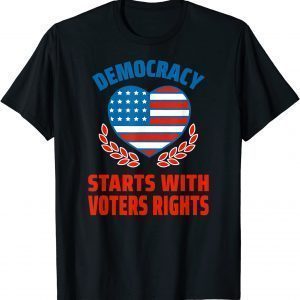 Democracy Starts With Voters Rights Gift Shirt
