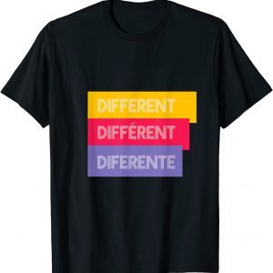Different Translate To French And Spanish T-Shirt