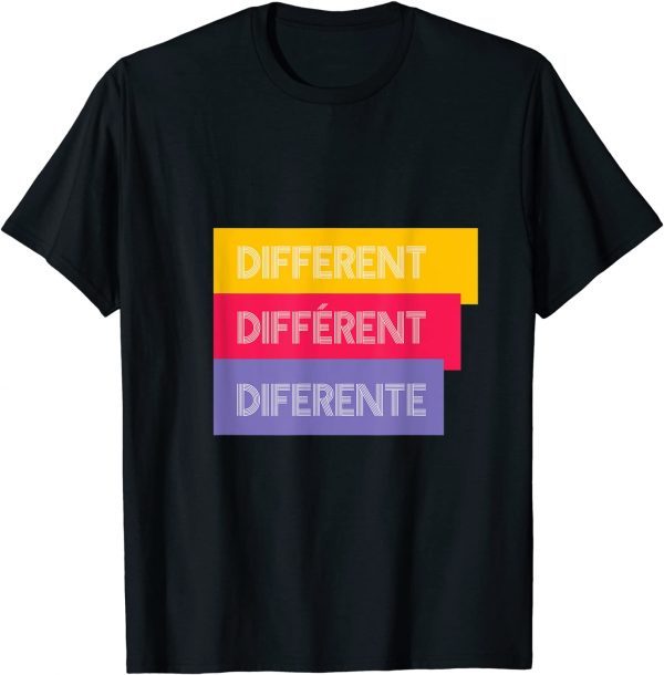 Different Translate To French And Spanish T-Shirt
