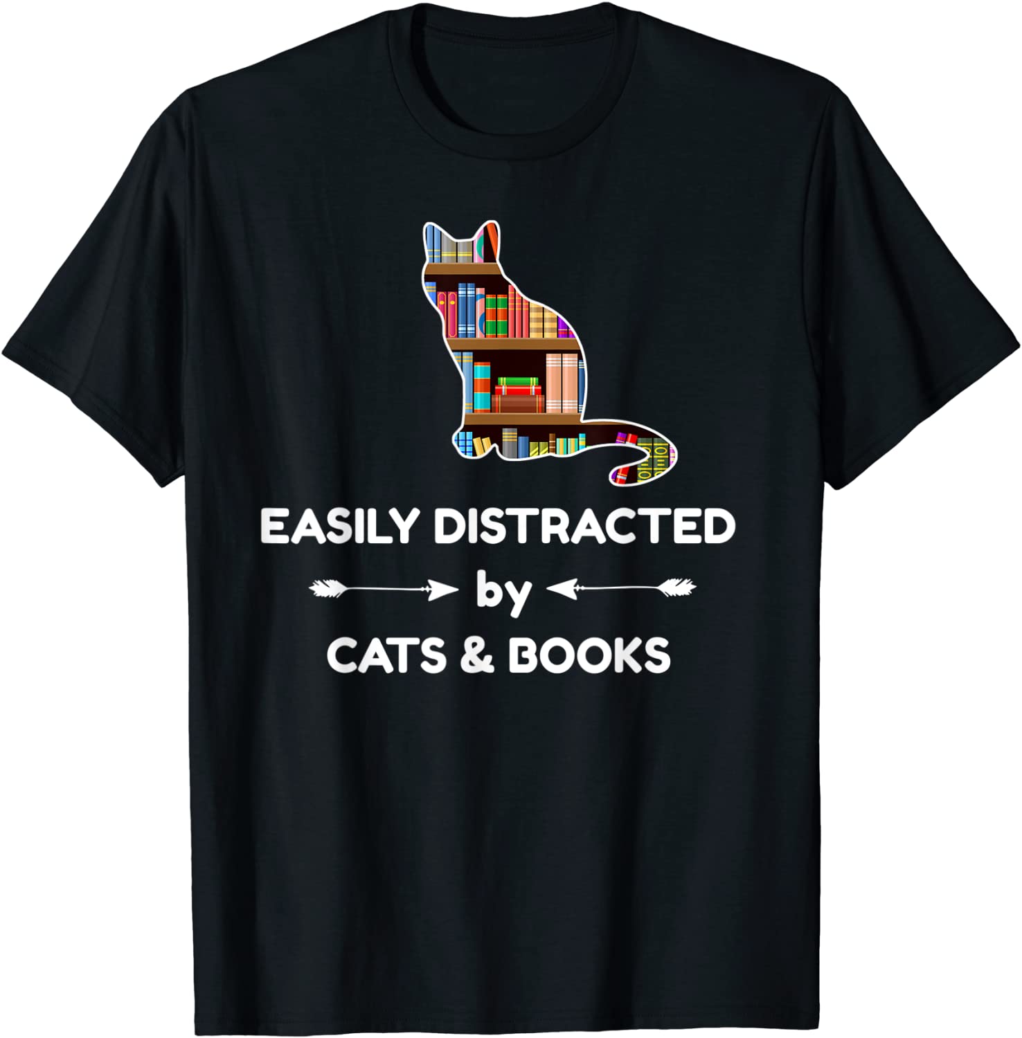 Easily Distracted By Cats & Books 2022 T-Shirt