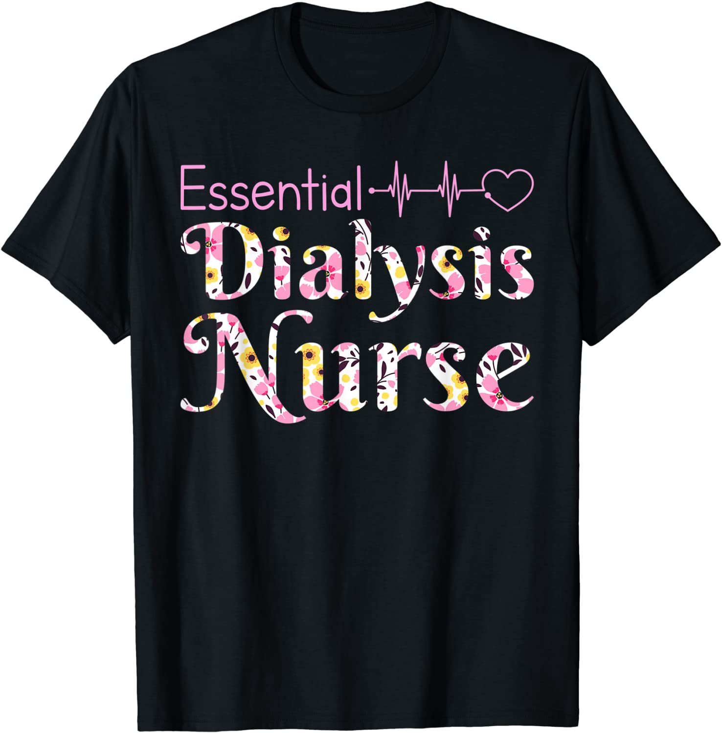 Essential Dialysis Nurse Hemodialysis Kidney Dialysis Nurse 2022 Shirt