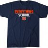 Everything School Limited Shirt