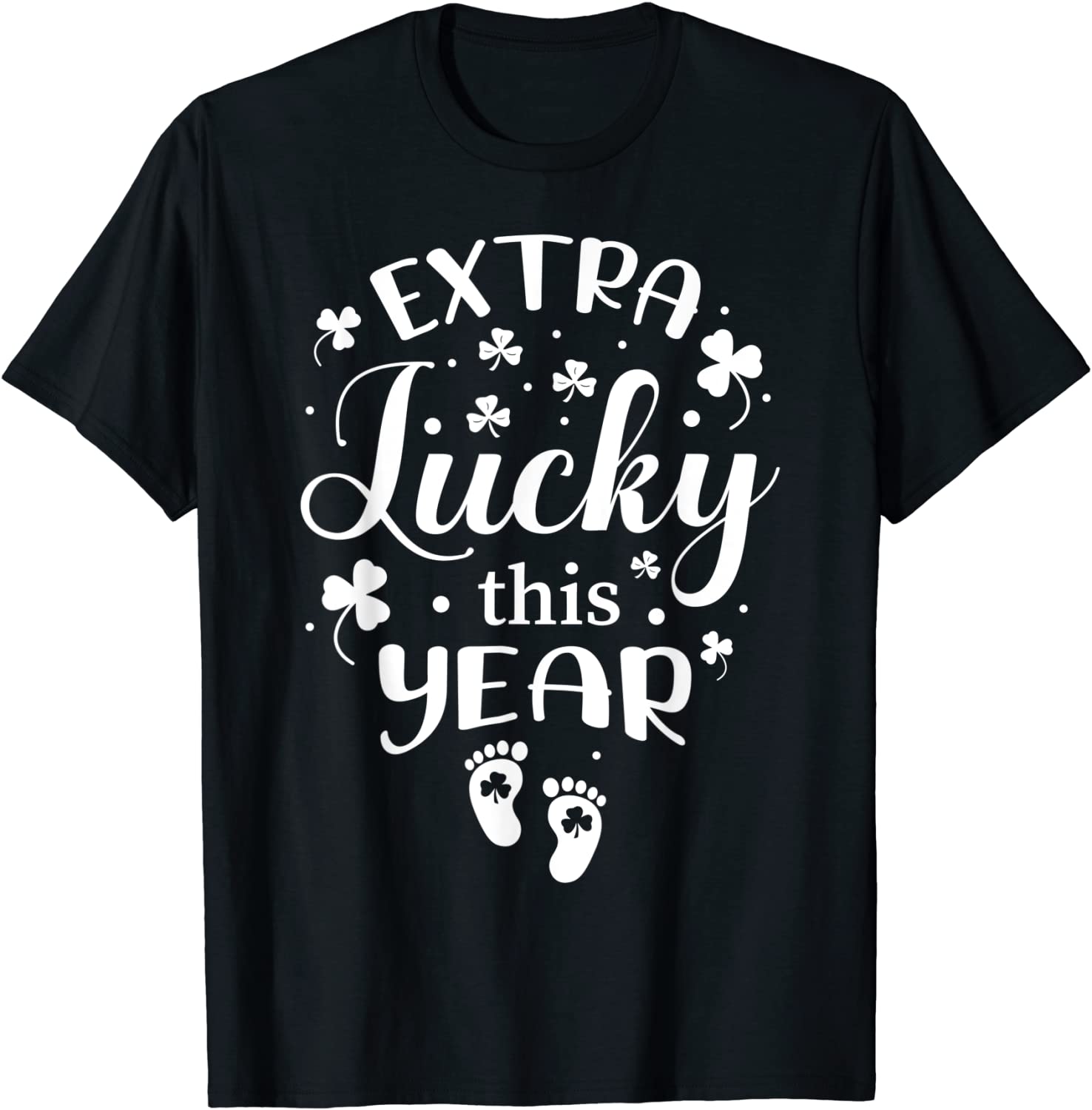 Extra Lucky This Year St Patricks Day Pregnancy Announcement Unisex Shirt