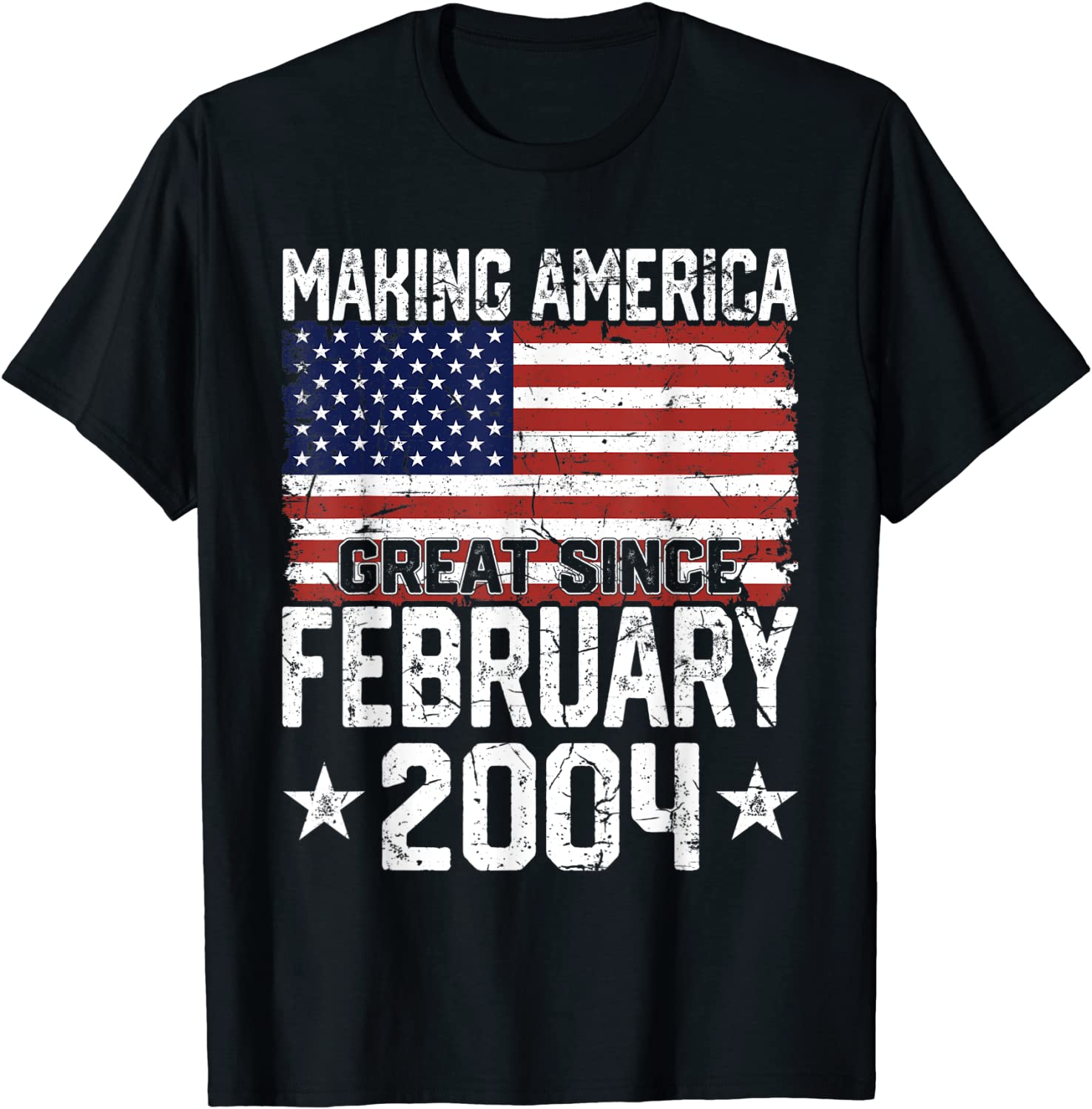 February 2004 American Flag 18th Birthday 18 Years Old Limited T-Shirt