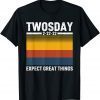 February 22nd 2022 Souvenir Expect Great Things Twosday 2022 Classic Shirt