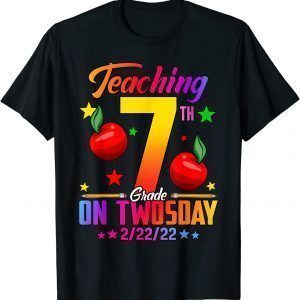 February 2nd 2022 Teaching 7th Grade On Twosday Classic Shirt